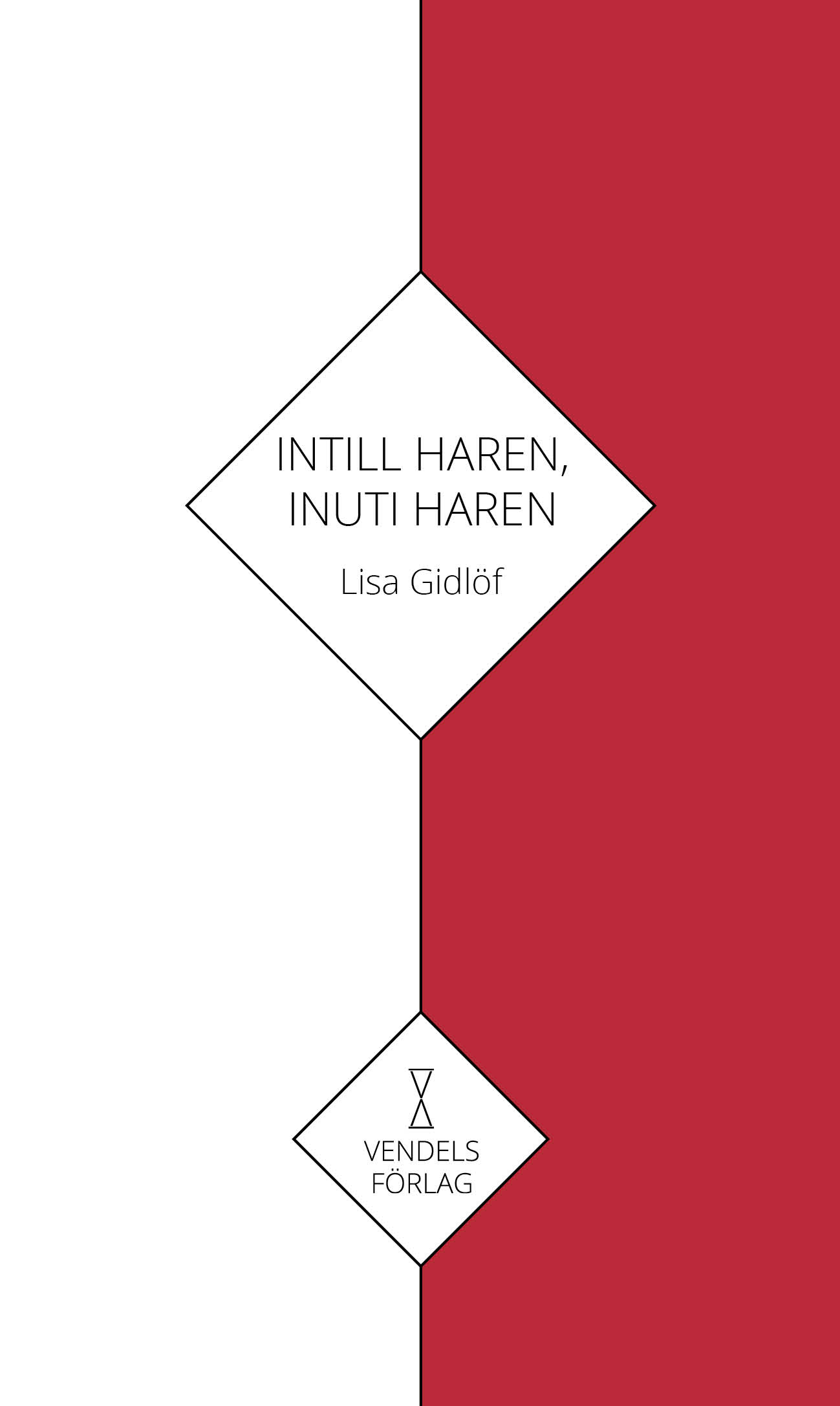 Omslag Intill haren, inuti haren